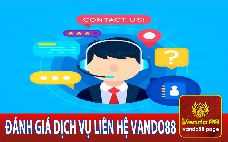 Đánh giá liên hệ tại Vando88