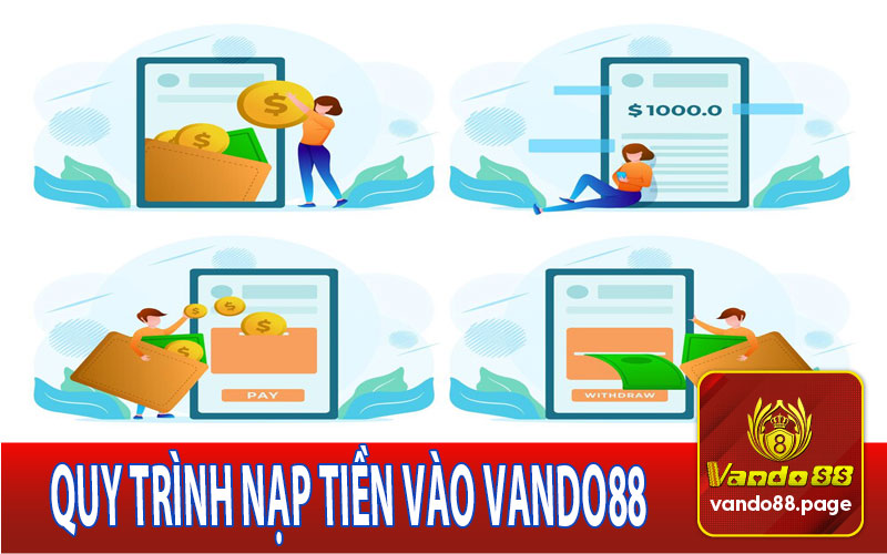 Hướng dẫn quy trình nạp tiền Vando88