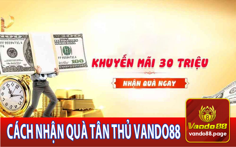 Khuyến mãi cực khủng từ Vando88