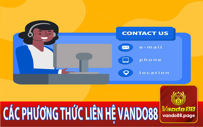 Phương thức liên hệ với nhà cái Vando88