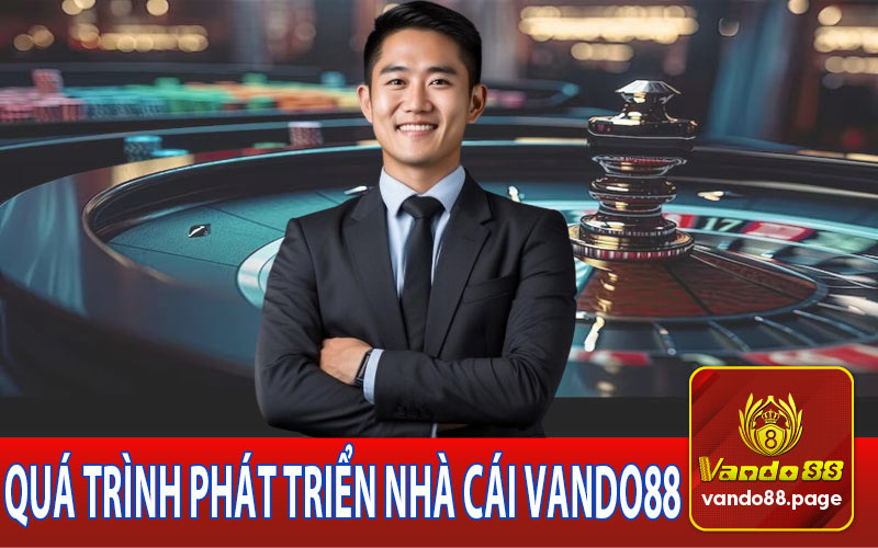 Quá trình về CEO và nhà cái Vando88