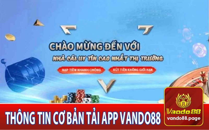 Thông tin cơ bản về tải ứng dụng Vando88